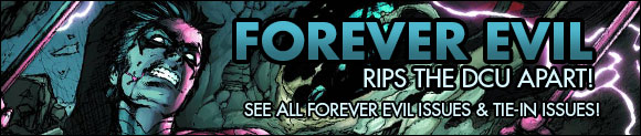 Forever Evil Rips the DC Universe Apart: New Issues Added