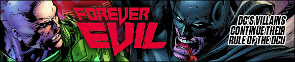 Forever Evil: DC's Villains Continue to Rule the DCU