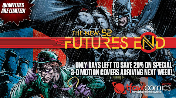 Now's the Time to Reserve DC's Futures End 3-D Motion Comics